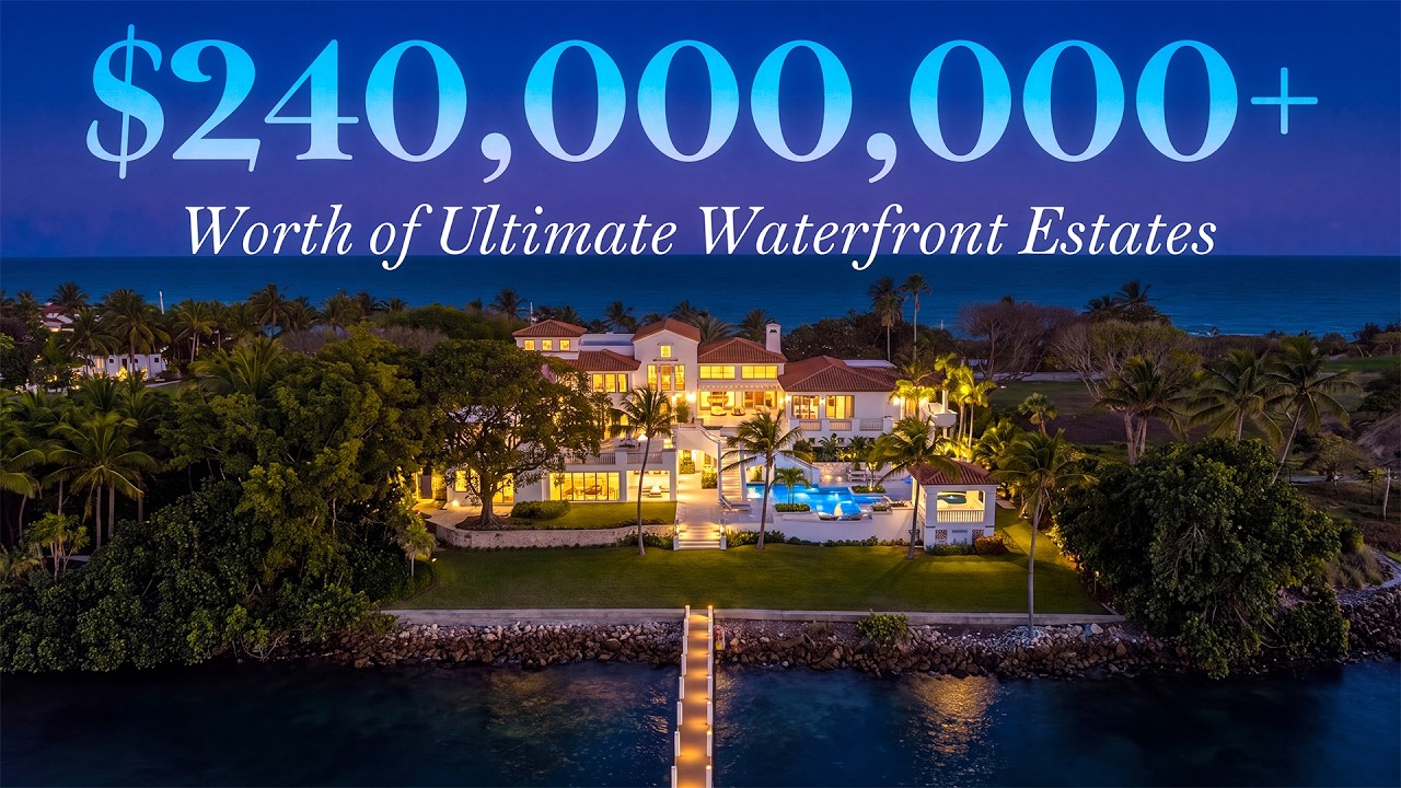 $240M of Ultimate Waterfront Estates | The World&rsquo;s Most Luxurious Homes