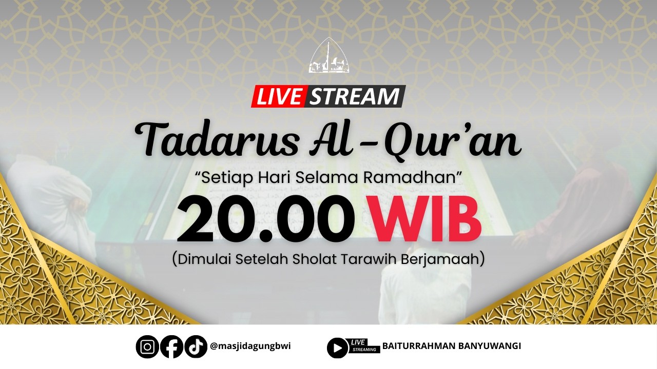 🔴LIVE TADARUS AL - QUR'AN RAKSASA | MASJID AGUNG BAITURRAHMAN BANYUWANGI