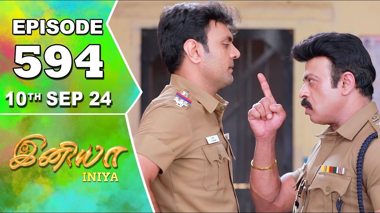 Iniya Serial | Episode 594 | 10th Sep  2024 | Alya Manasa | Rishi | Saregama TV Shows Tamil