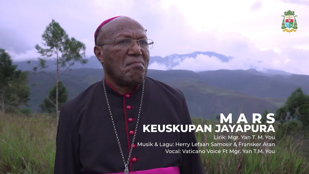Mars Keuskupan Jayapura 2025 - Vaticano Voice Ft Mgr. Yan T.M. You