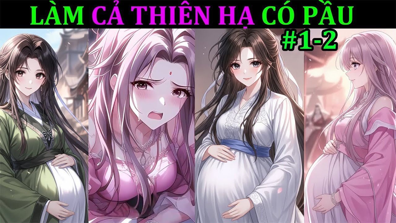 XUYÊN LÀM THÁI TỬ FAKE, TÔI GIÚP CẢ THIÊN HẠ CÓ PẦU #1-2
