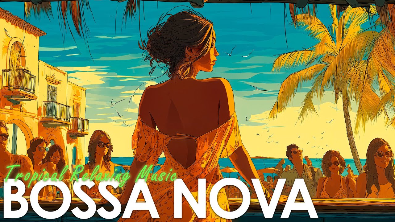 Easy Bossa Nova Rhythms ~ Smooth Brazilian Jazz for a Carefree Day