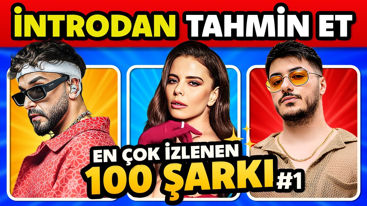 İntrodan Şarkıyı Tahmin Et 🎶En Çok İzlenen 100 TÜRKÇE ŞARKI #1 🔥 Girişinden 5 Saniyede Şarkı Bilmece