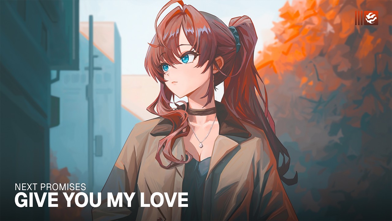 Next Promises - Give You My Love