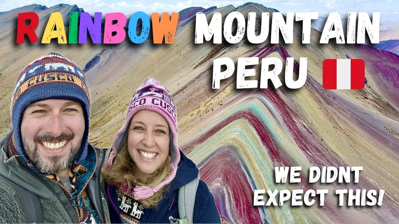 The BEST Way To Visit RAINBOW MOUNTAIN PERU and THE RED VALLEY
