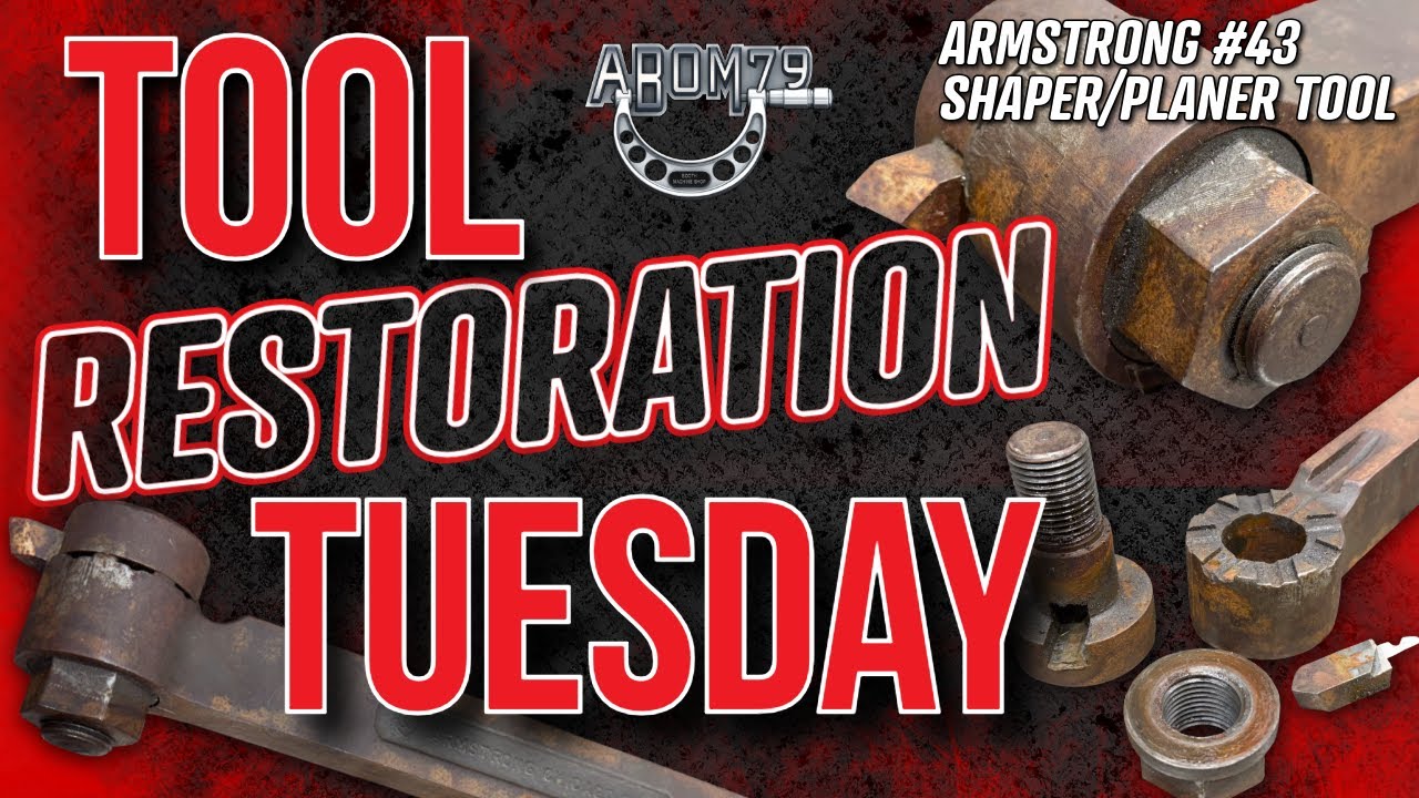 Tool Tuesday: Armstrong No. 43 Shaper/Planer Tool Restoration