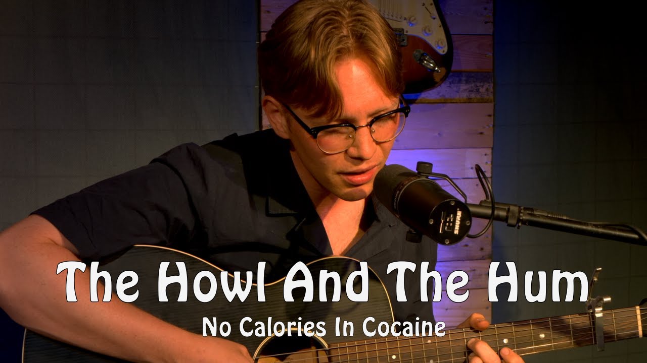 The Howl & The Hum - No Calories In Cocaine - Indie Tea Talk | Haunting Live Performance