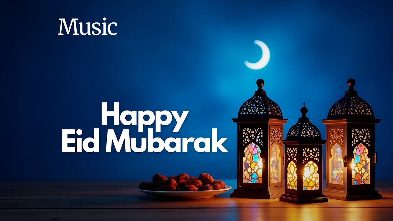 Happy Eid Mubarak (Official Music Video)