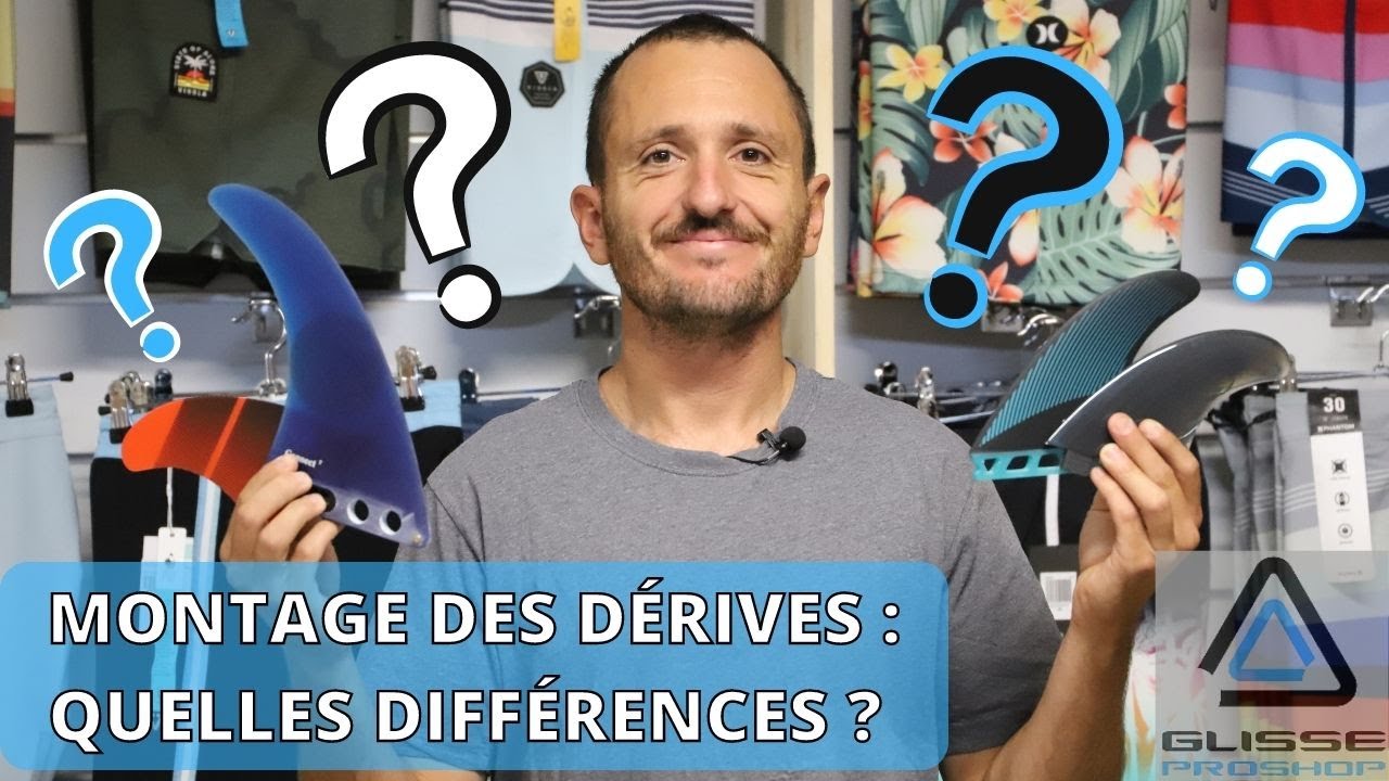Quelle différence entre les dérives de surf ? (FCS I, FCS II, Futures, US BOX) Comment les mettre ?