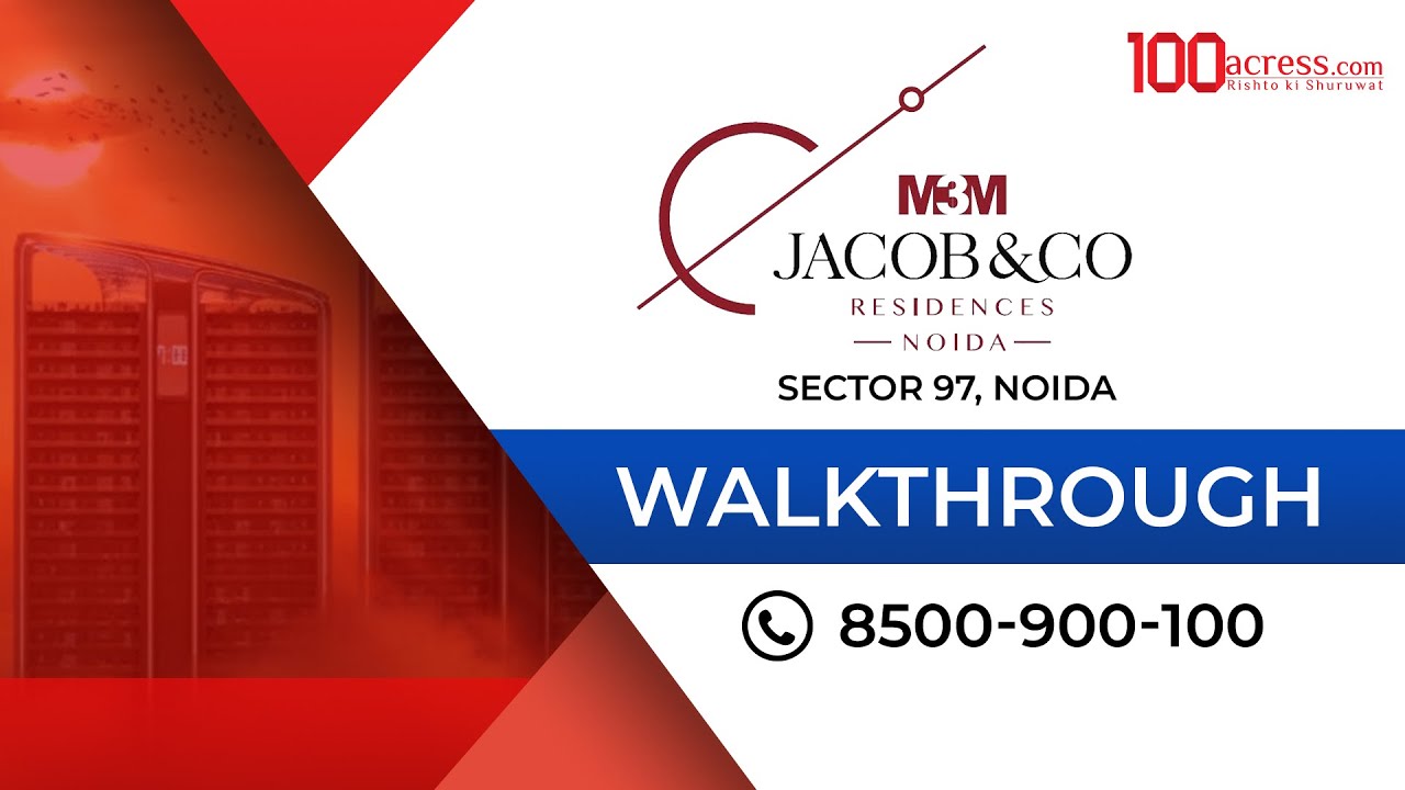 M3M Jacob & Co Residences Walkthrough | Best Luxury Investment 2025 in Sector 97 Noida