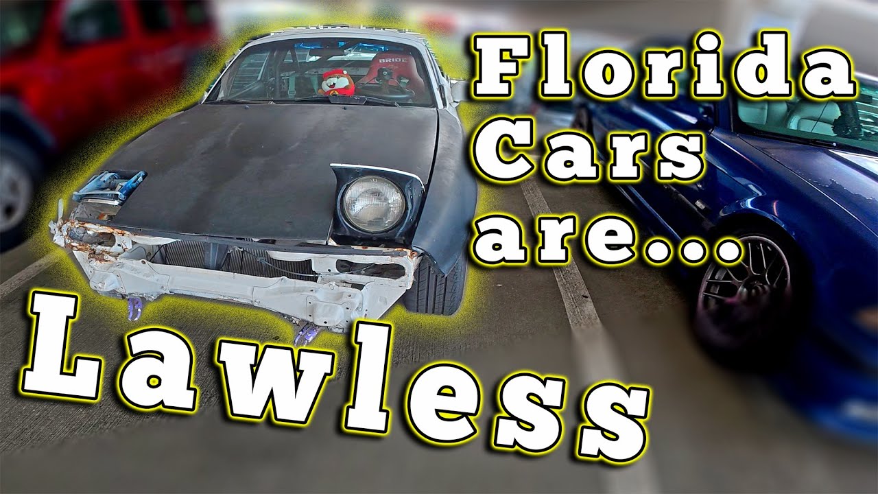 Florida Cars are Lawless!
