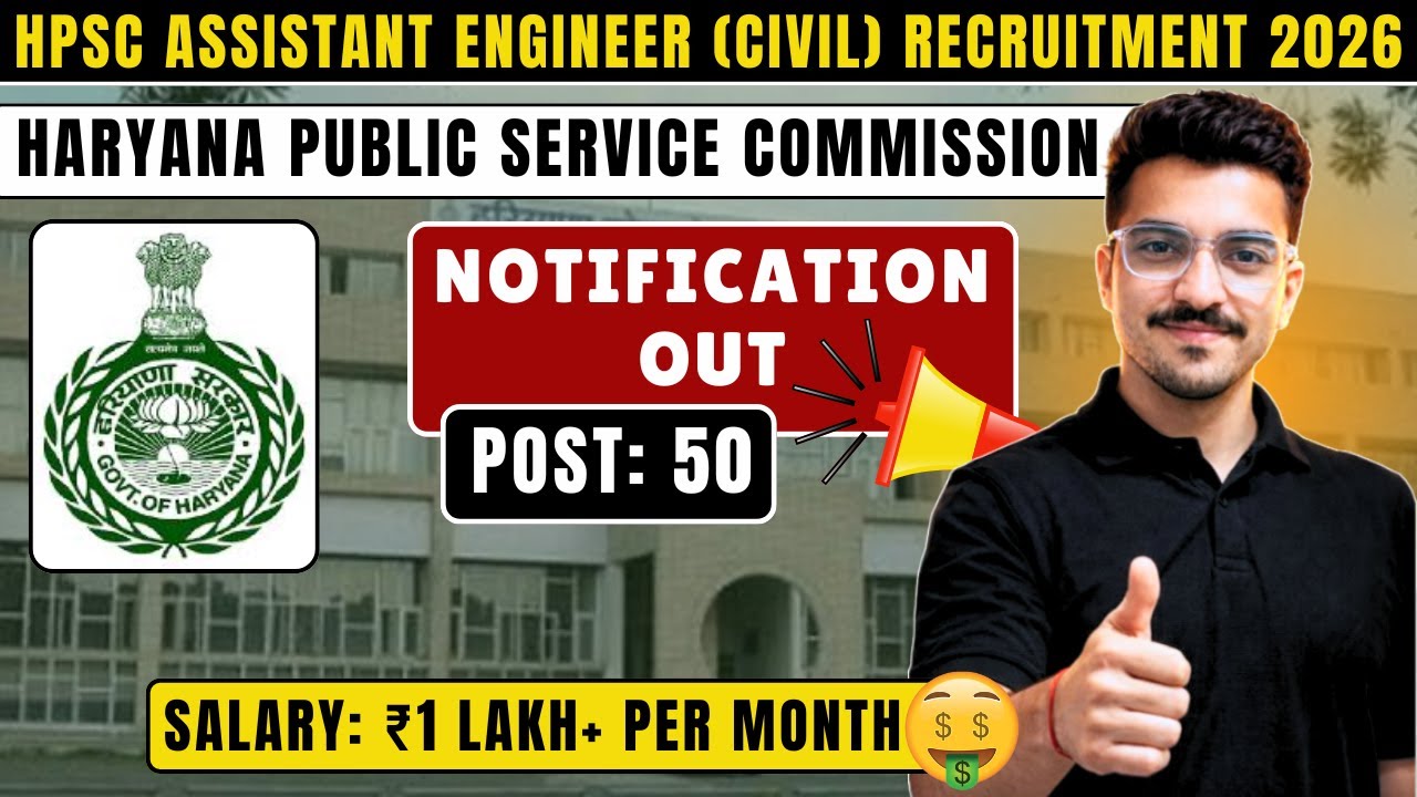 HPSC AE (Civil) Recruitment 2026 | Haryana Assistant Engineer Notification 2026 | HPSC AE 2026 Exam