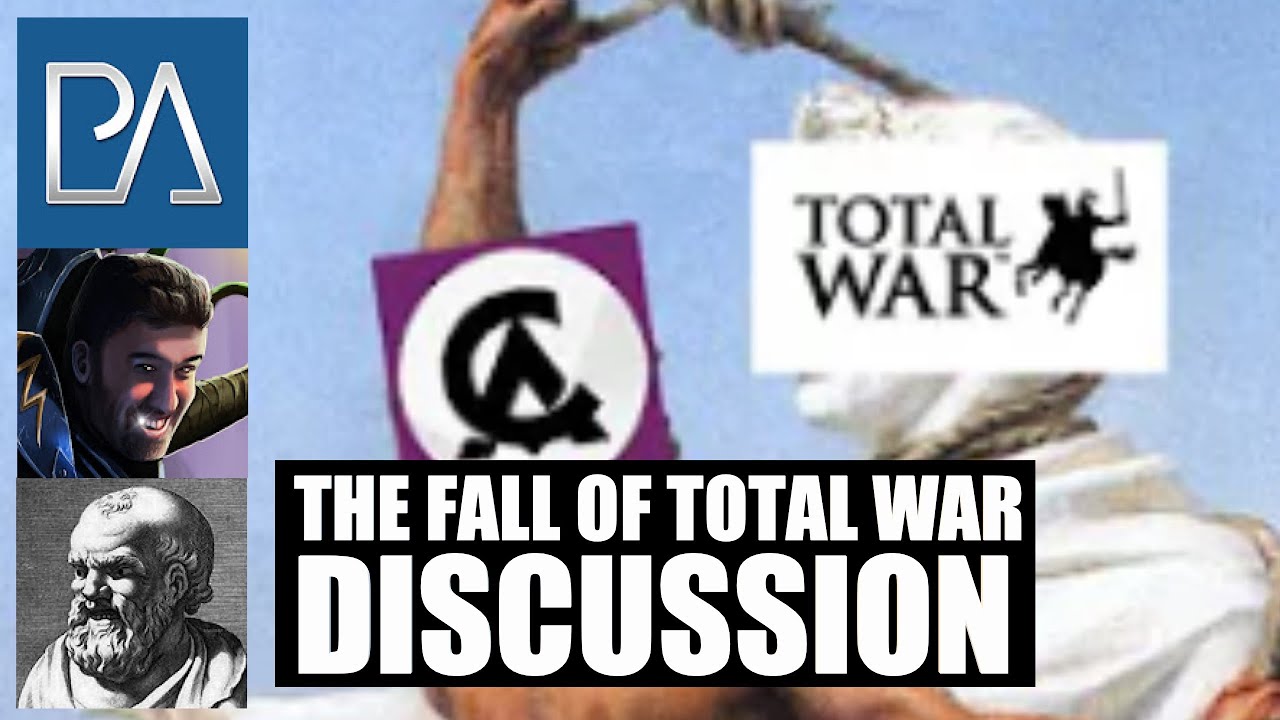 The Fall of Total War Discussion Heats Up