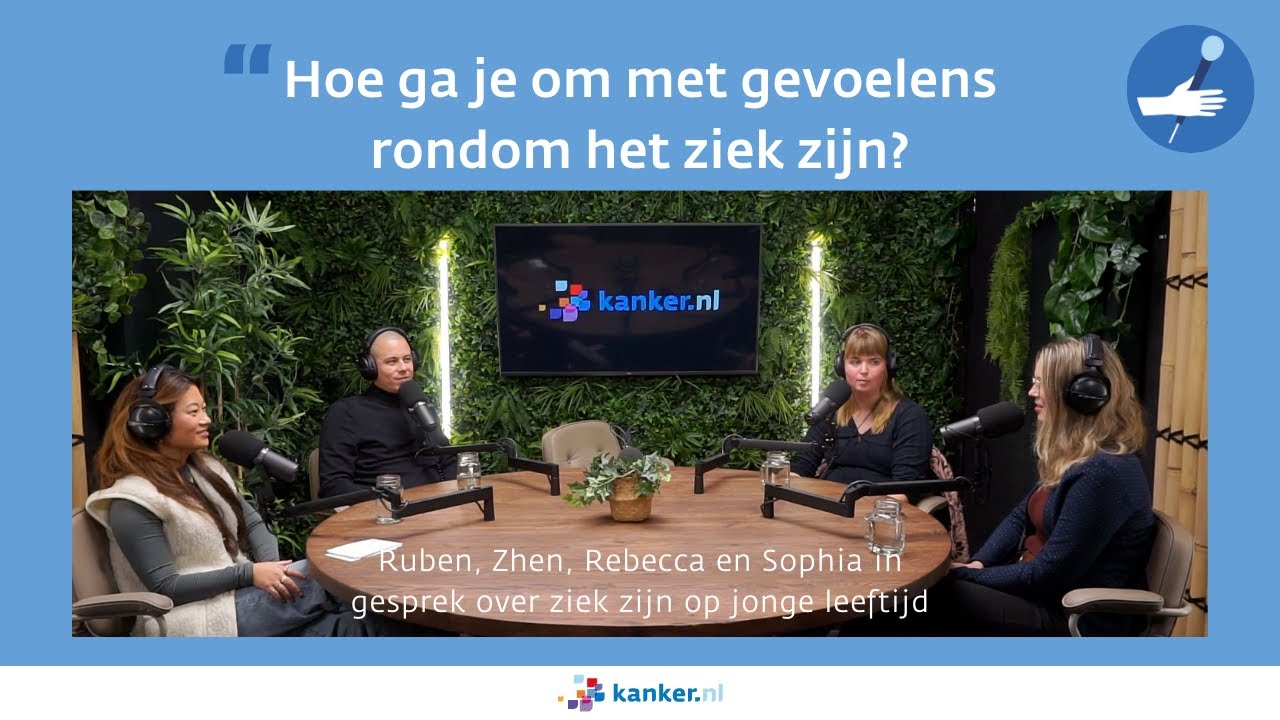 Jong en kanker podcast: in gesprek over gevoelens rondom het ziek zijn