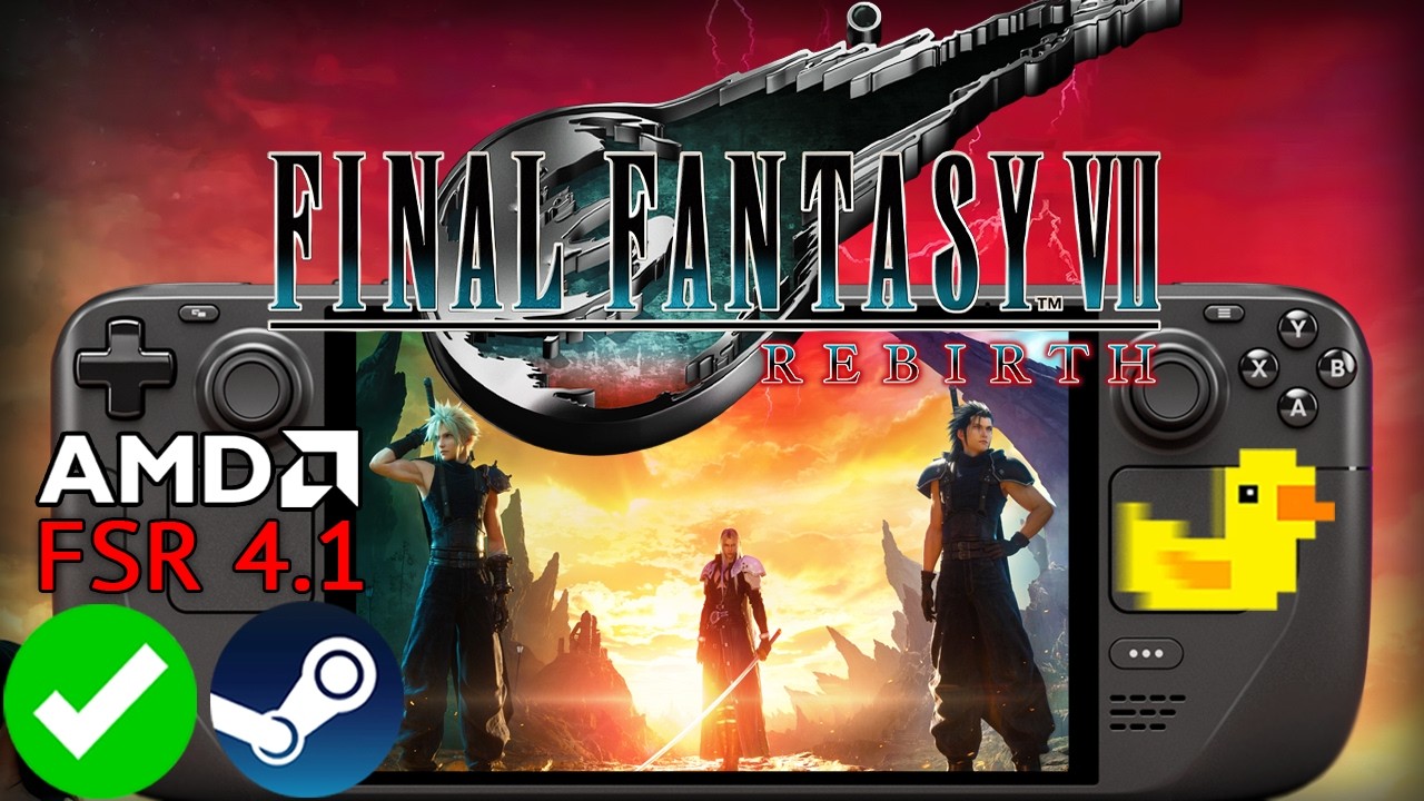 FINAL FANTASY 7 REBIRTH Steam Deck FSR 4.1 + Lossless Scaling Performance Test