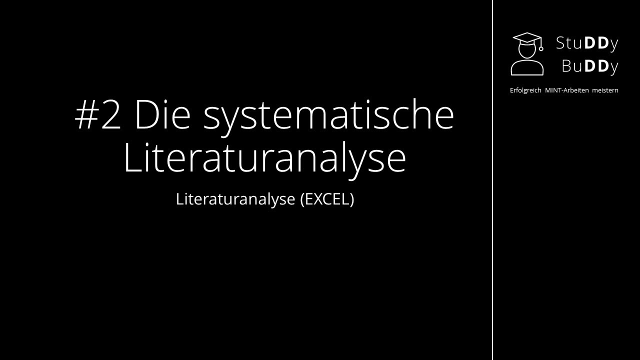 Die systematische Literaturanalyse - #2 Literaturanalyse