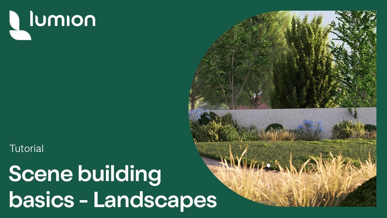 Scene building basics in Lumion: A guide to creating Landscapes