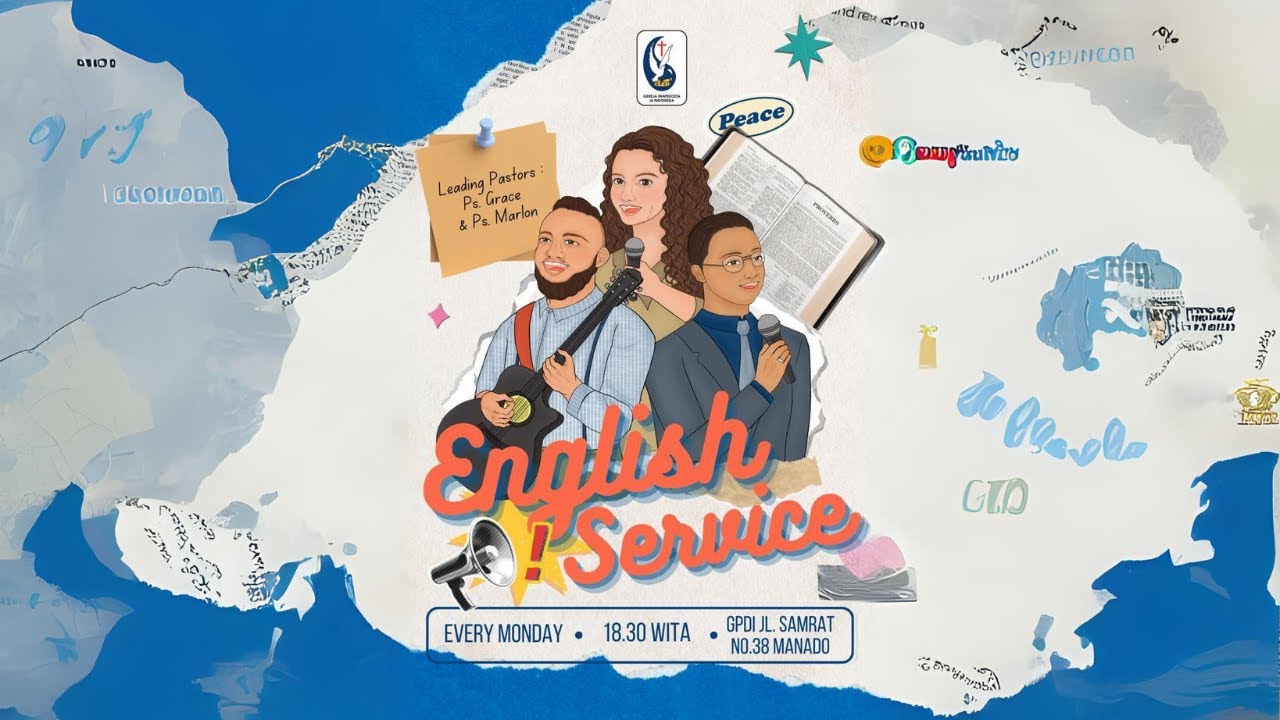 ENGLISH SERVICE GPdI SAMRAT 38 MANADO - MONDAY, JANUARY 26th 2026