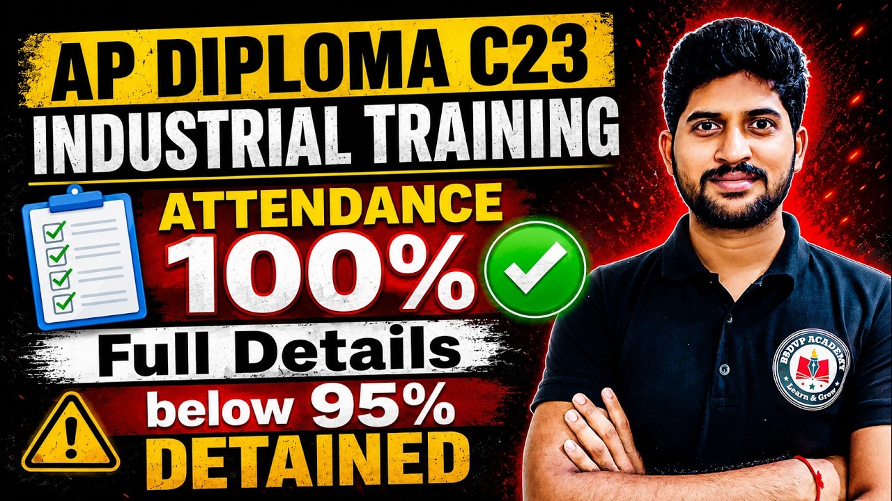 AP Diploma C23 Industrial Training Attendance 100% | Full Details 🔥