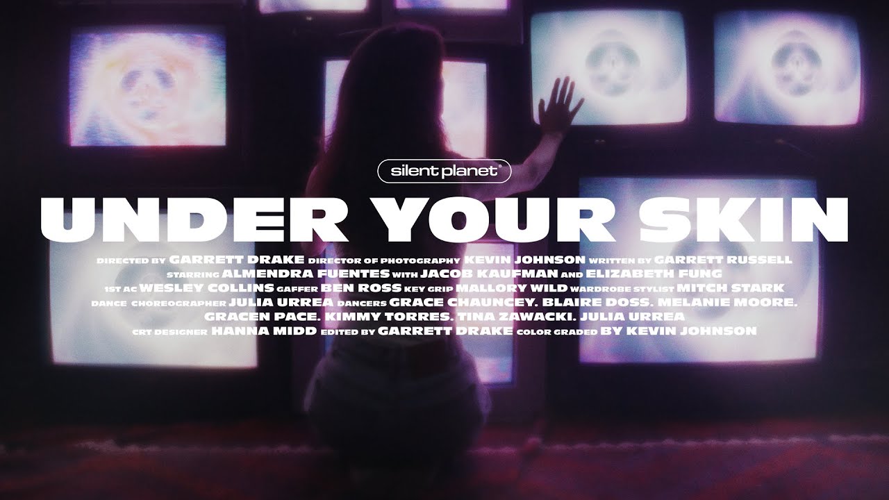 Silent Planet - under your skin (Official Video)