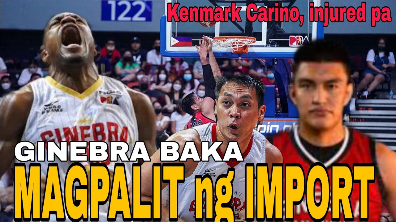 GINEBRA MAGPAPALIT ng IMPORT KUNG... @HalSportsRepblk 