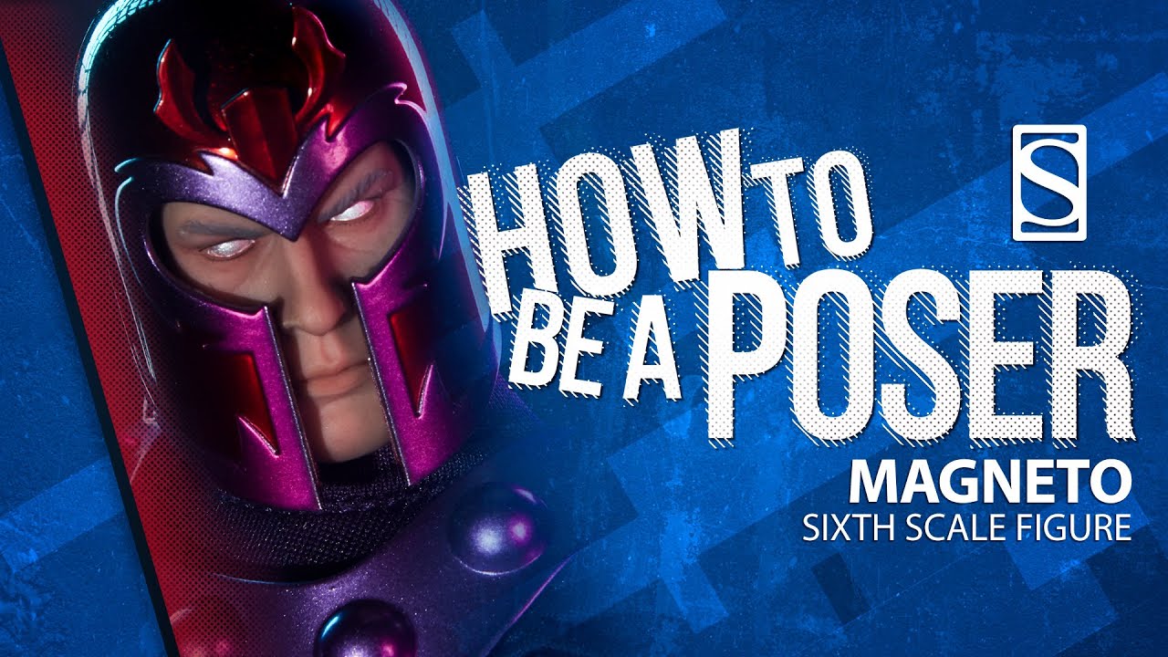 Magneto Sixth Scale Figure by Sideshow | How to be a Poser