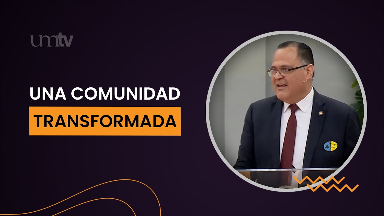Una comunidad transformada - Oscar Rivera #temas