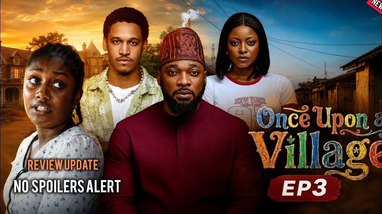 Once Upon A Village 3 Released | Deza Prisma Eronini Annabel Latest Nollywood Movie update