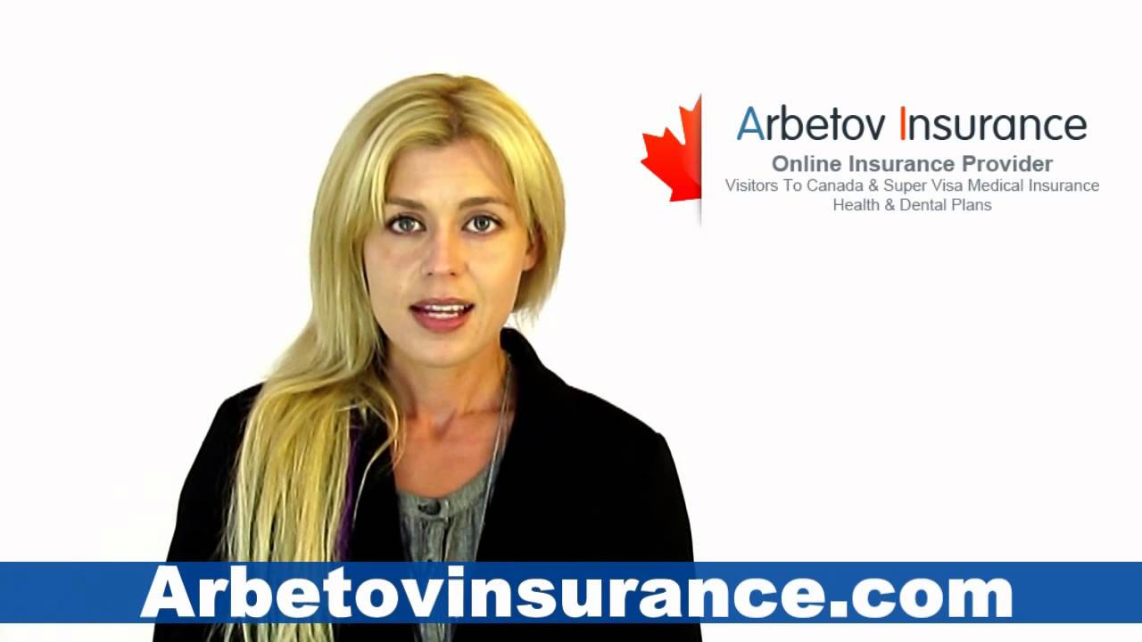 GMS Super Visa and Visitors to Canada Medical Insurance Use Arbetov Insurance Service