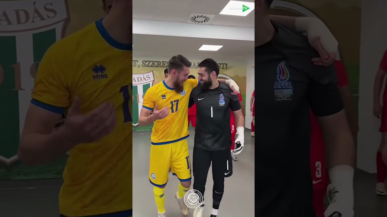 ŞAHRUDDİNLƏ RƏQİB FUTBOL&Ccedil;U MİLLİNİN OYUNUNDAN ƏVVƏL QUCAQLAŞDI - G&Ouml;R&Uuml;NT&Uuml;LƏR
