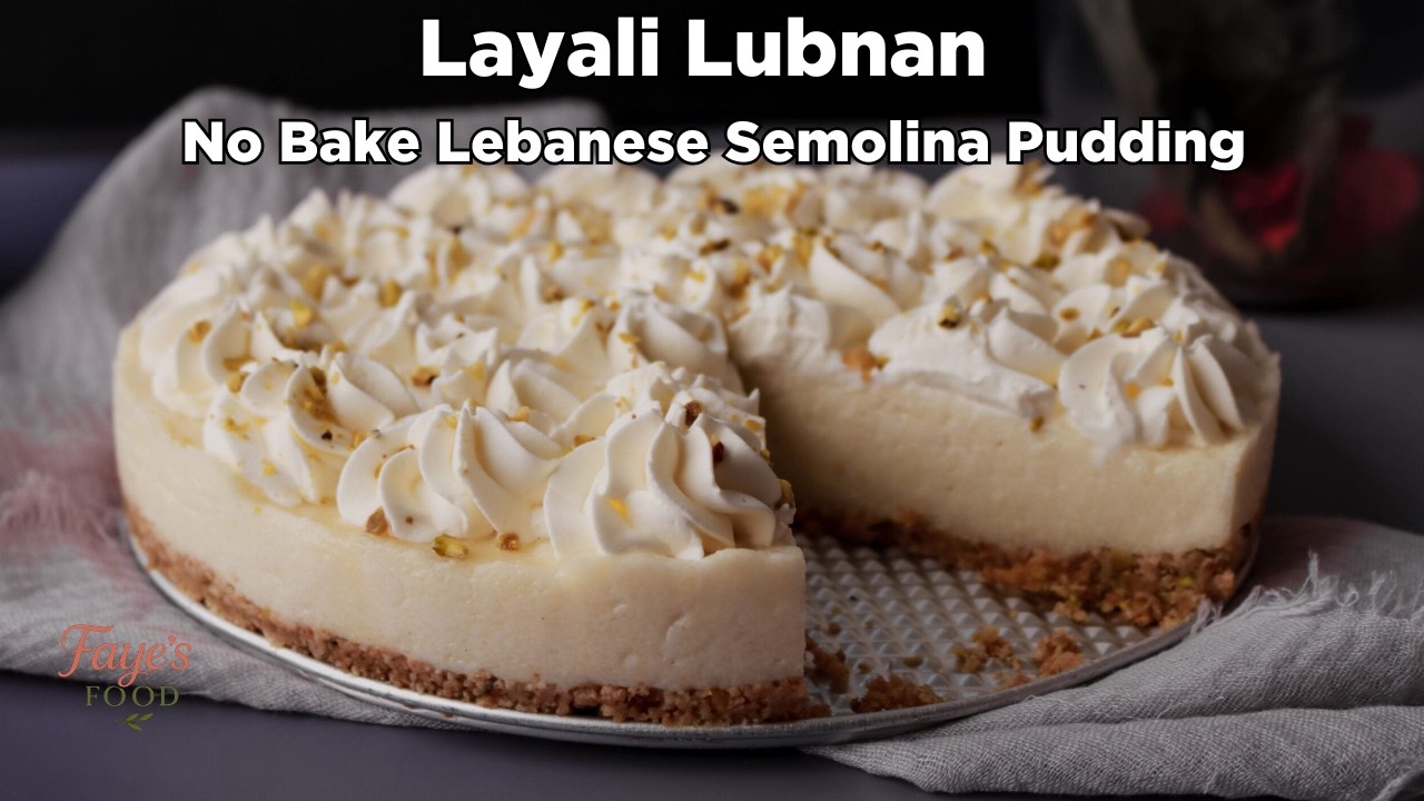 Layali Lubnan Tart | A Modern Twist on the Lebanese Classic