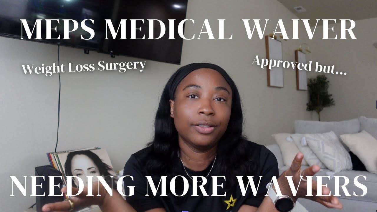 Military Medical Waiver after FAILING MEPS Physical | I got my Weight Loss Surgery Waiver APPROVED