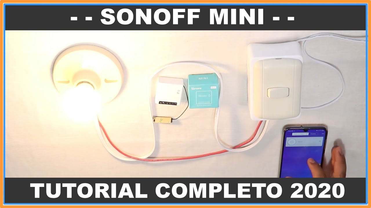 🔴 TUTORIAL COMPLETO: COMO INSTALAR INTERRUPTOR WIFI SONOFF MINI