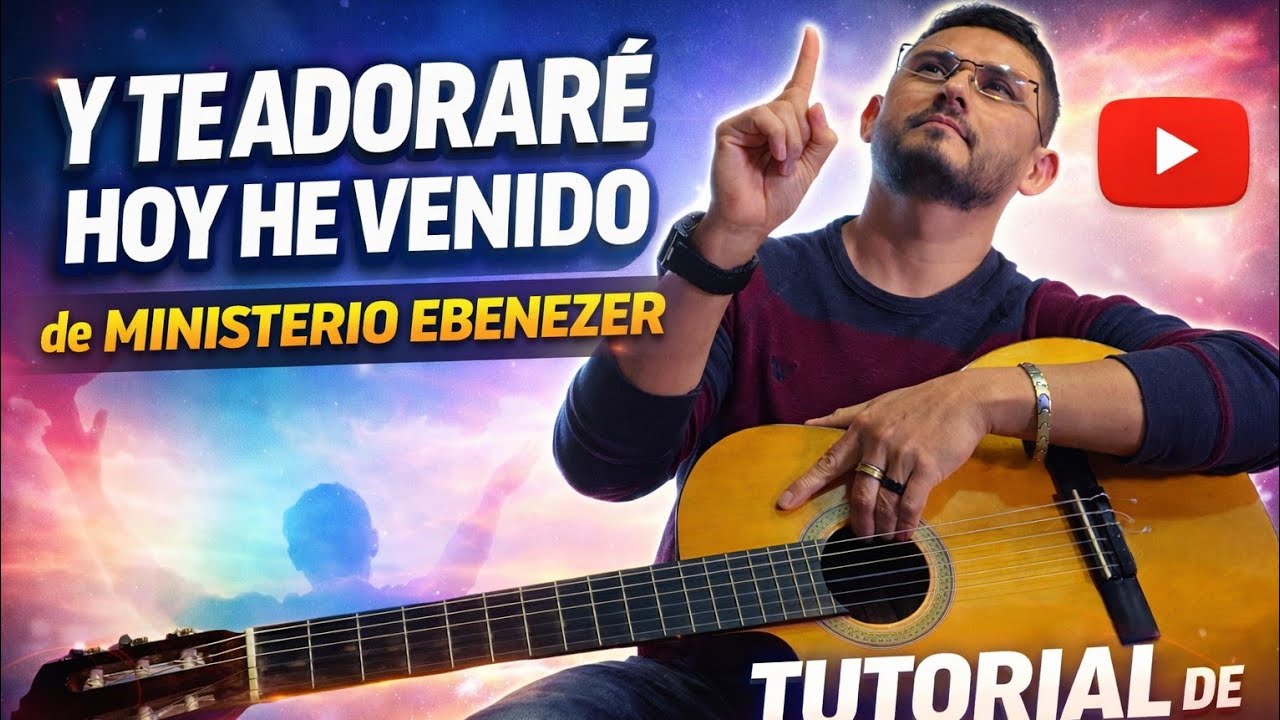 Y te adoraré/ hoy he venido #tutorial #guitarra 