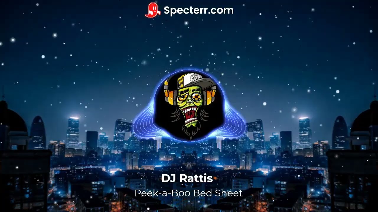 DJ Rattis   Peek a Boo Bed Sheet (RE-Uploaded Due To Unpopular Demand)