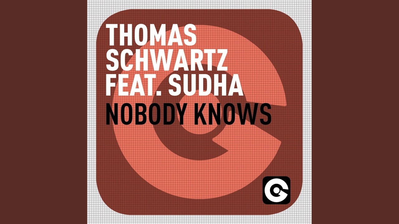 Nobody Knows (Fausto Fanizza & Thomas Schwartz Mix)