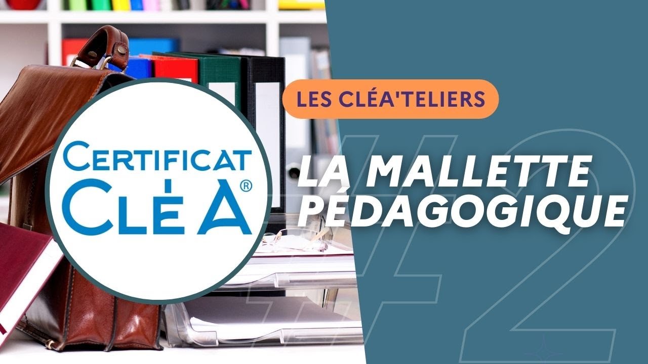 CléA'teliers #2 - La mallette pédagogique