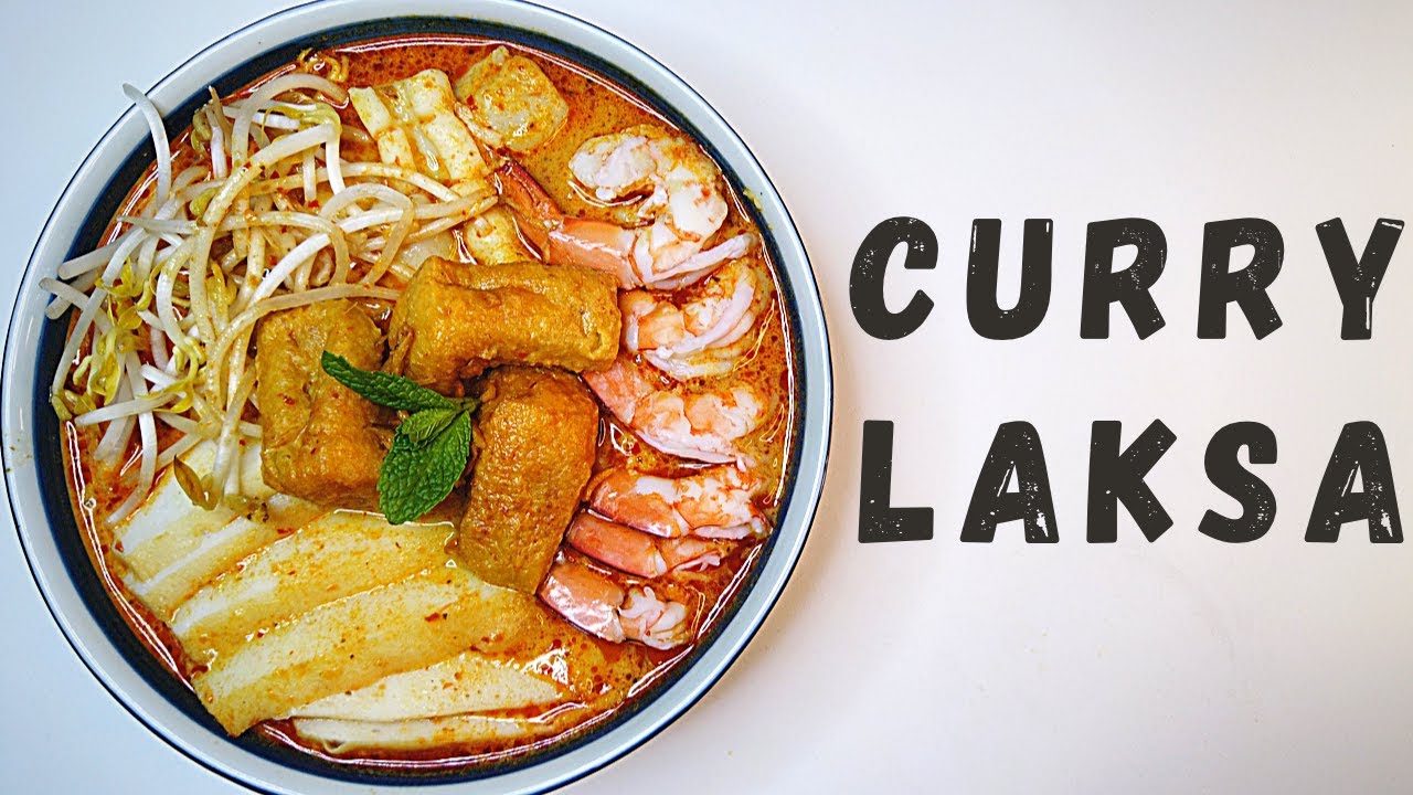 Malaysian Curry Laksa - Singaporean Curry Noodle Soup (Laksa Lemak) Recipe