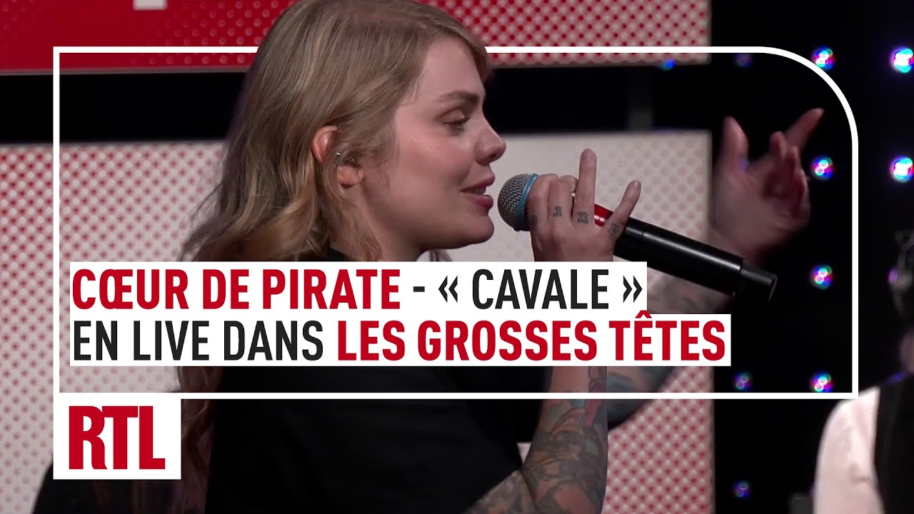 Cœur de Pirate - Cavale (LIVE) dans Les Grosses Têtes