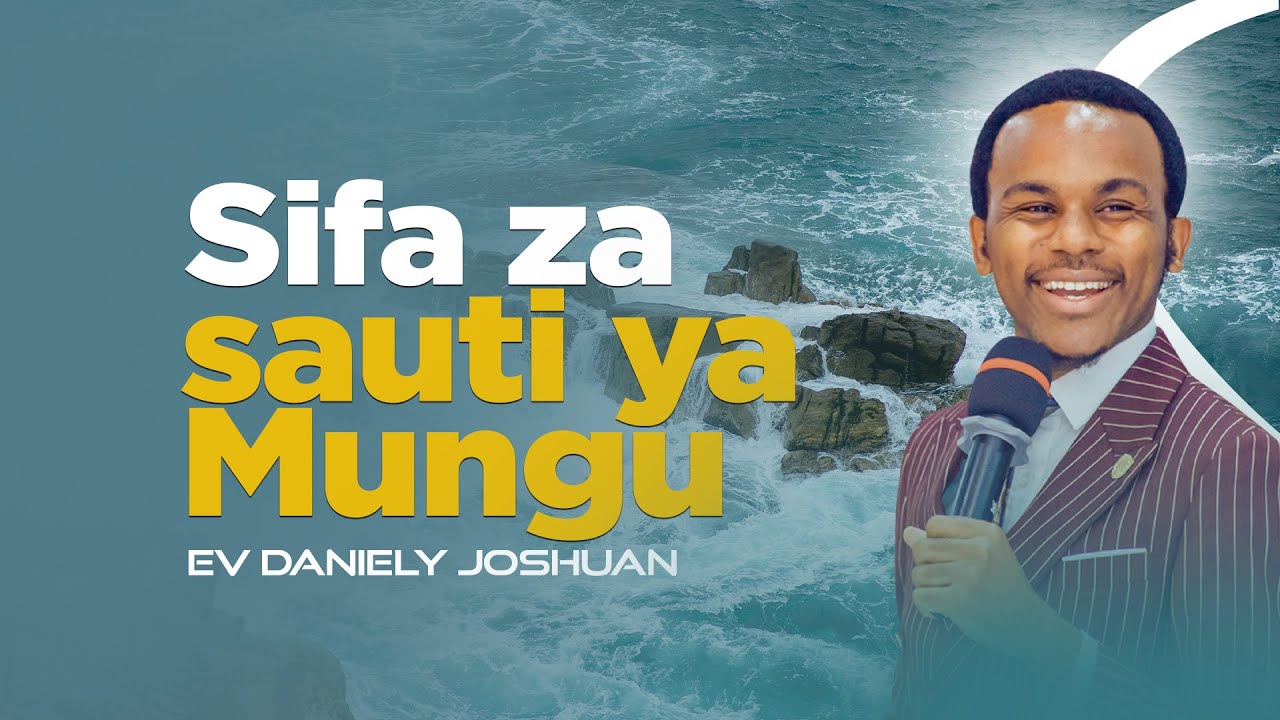 SOMO : SIFA ZA SAUTI YA MUNGU || EV DANIELY JOSHUAN || RGCM-GOBA-CENTRE, DSM