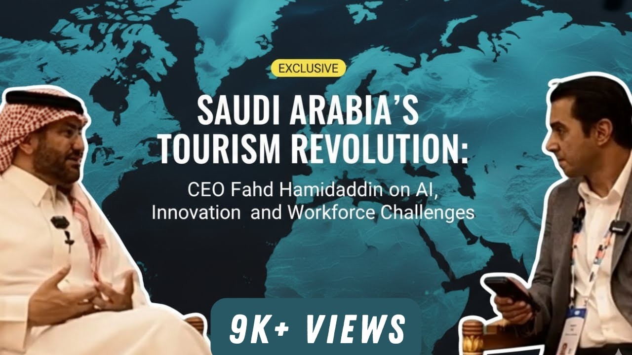 Exploring Saudi Arabia&rsquo;s Tourism Vision: CEO Fahd Hamidaddin on Innovation, Sustainability, and AI