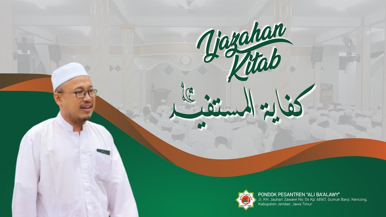 LIVE VIRTUAL : Pembacaan Kifayatul Mustafid - Pondok Pesantren Ali Ba'alawy - Senin 01 November 2021