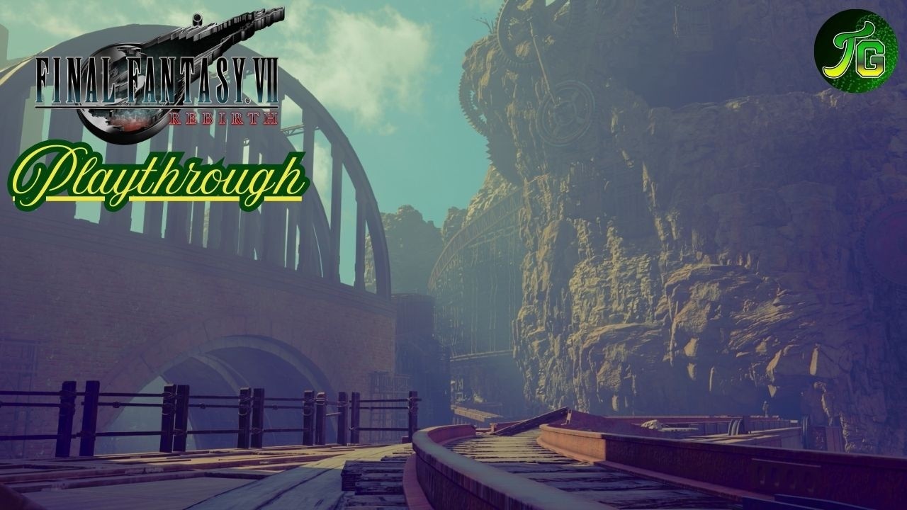 Tark's Final Fantasy 7 Rebirth Journey. Part 9.  Corel is HUGE!