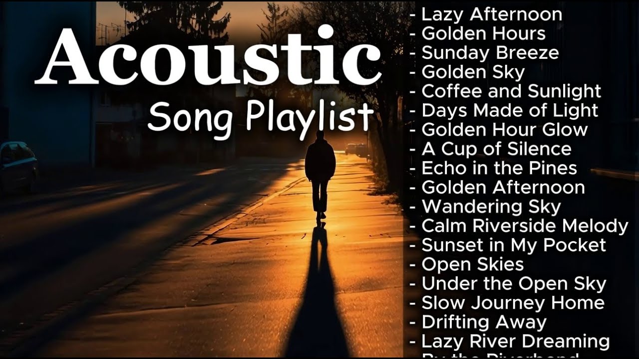 Soft Chill Acoustic Love Songs | Cozy Vibes Vol 【1097】