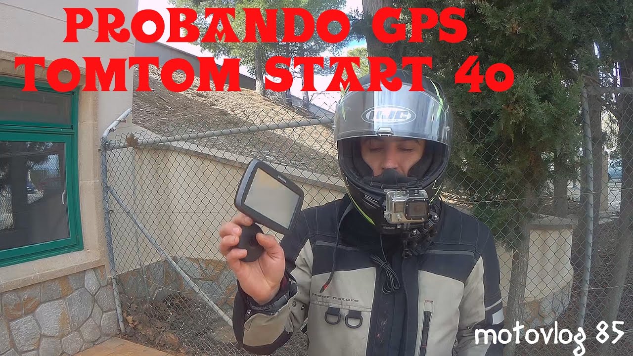 Probando GPS TomTom Start 40  /  /   motovlog #85
