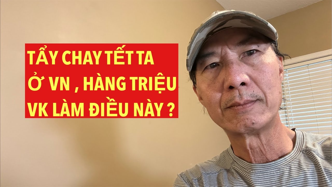 Việt Kiều Không- Không- Không ? TẨY CHAY TẾT TA VIỆT NAM