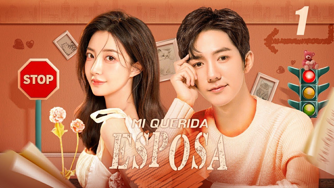 【Sub Español】Episodio 1丨Mi Querida Esposa丨My Lovely Wife丨站住 ! 小哑妻