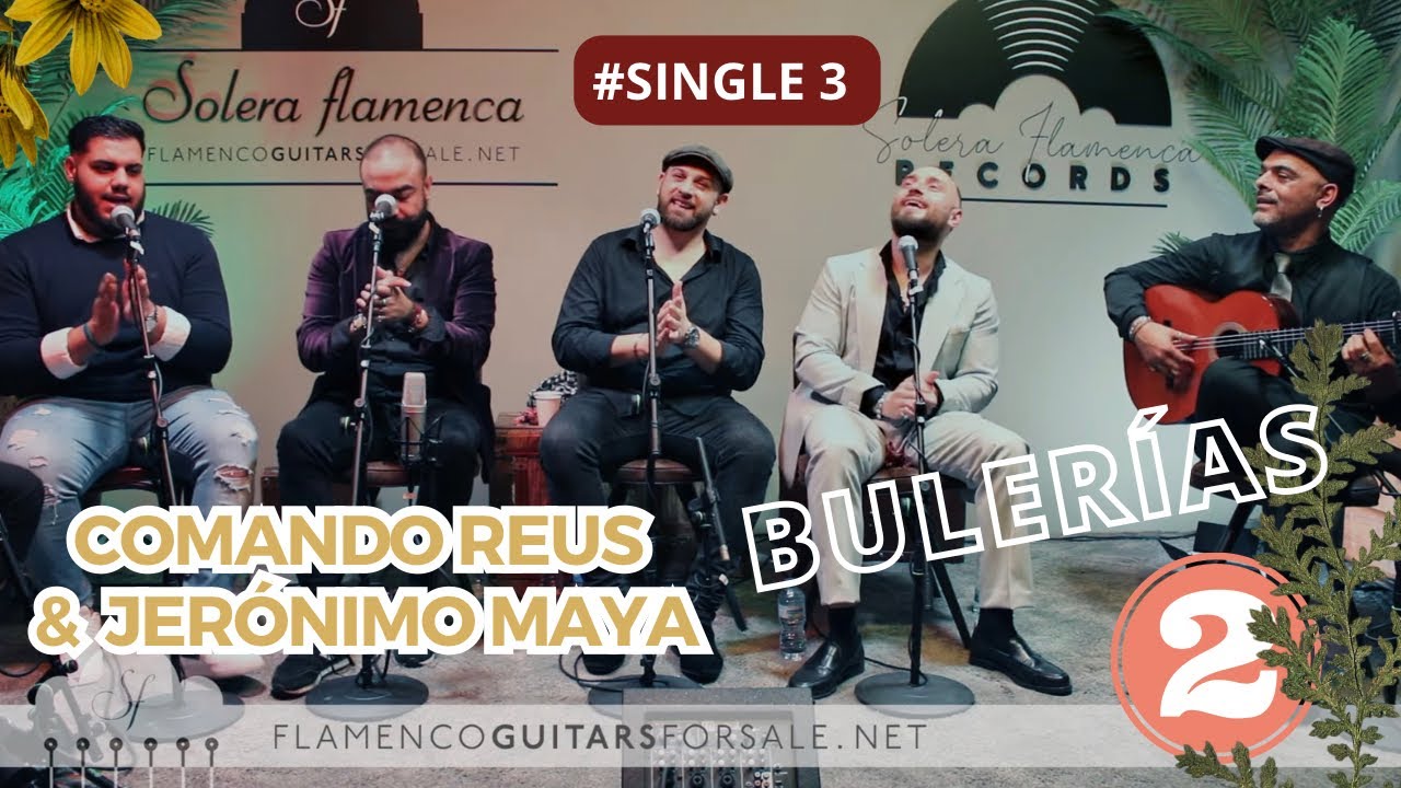 “Comando Reus” con la guitarra de Jerónimo Maya. Bulerías II