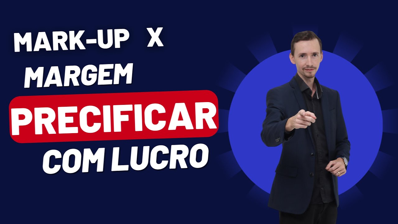 Markup x Margem de Lucro: Como Precificar Corretamente e Garantir Lucro