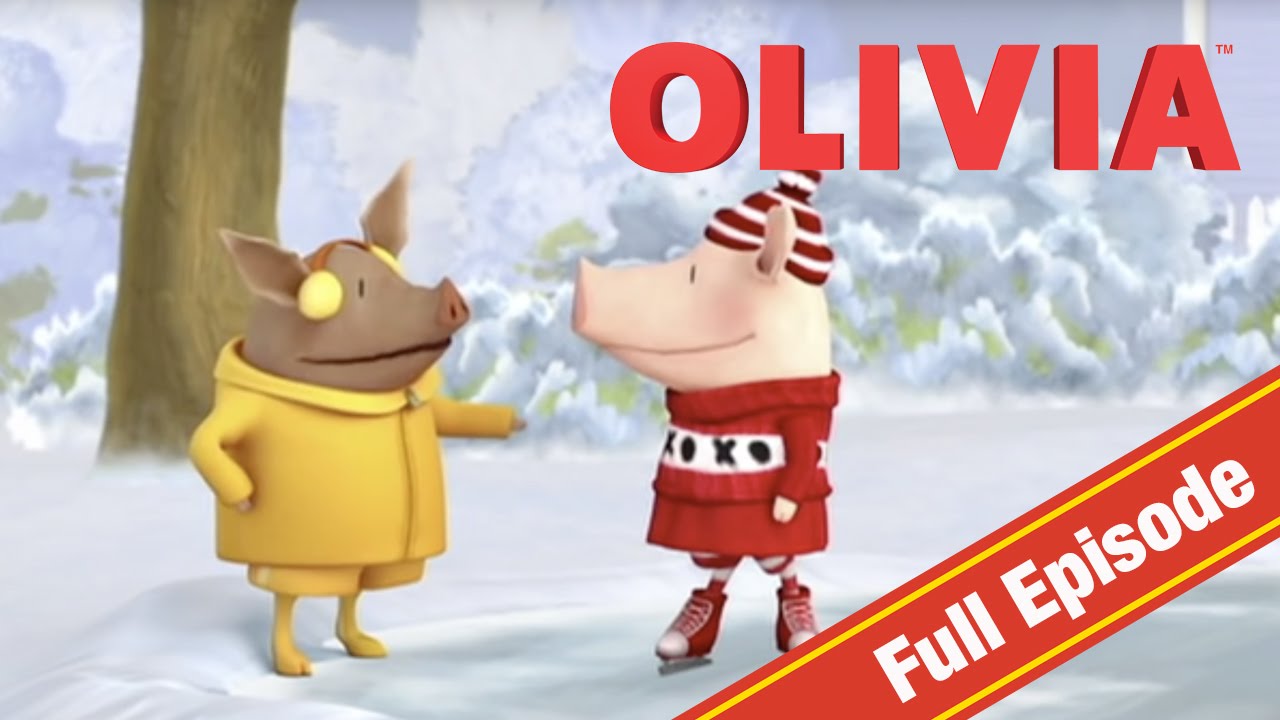 Olivia the Pig | Olivia's Ice Spectacular | Olivia Full Episodes